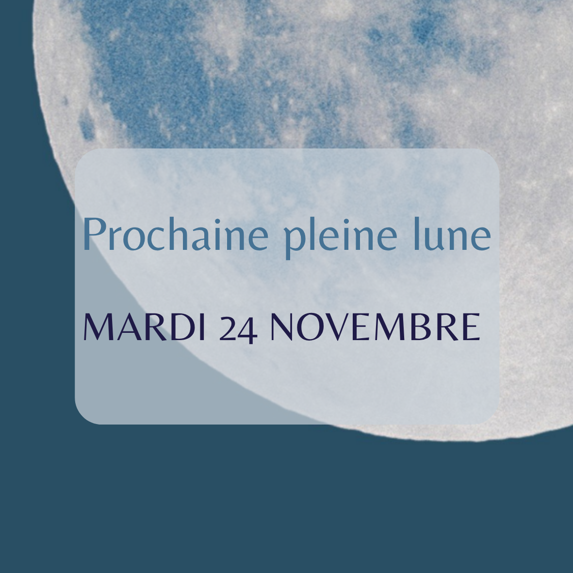 Prochaine pleine lune Mardi 24 novembre